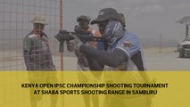 Kenya Open IPSC Championship shooting tournament at Shaba Sports Shooting range in Samburu