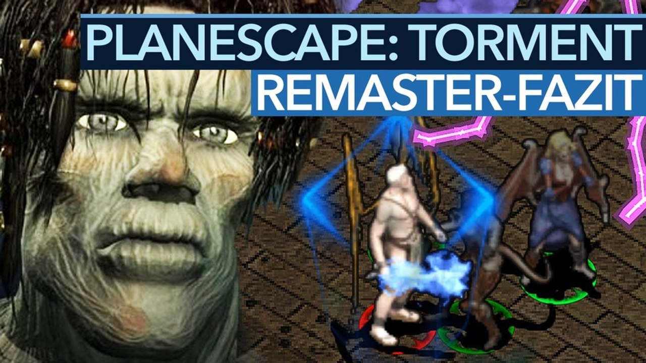 Planescape: Torment - Fazit-Video: Lohnt sich die Enhanced Edition?