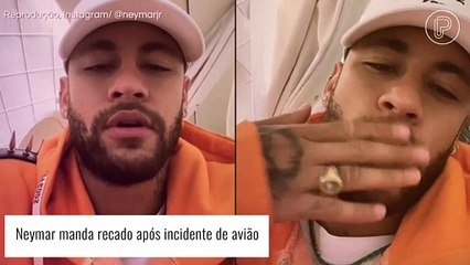 Neymar manda mensagem a seguidores após incidente em avião: 'Um susto'