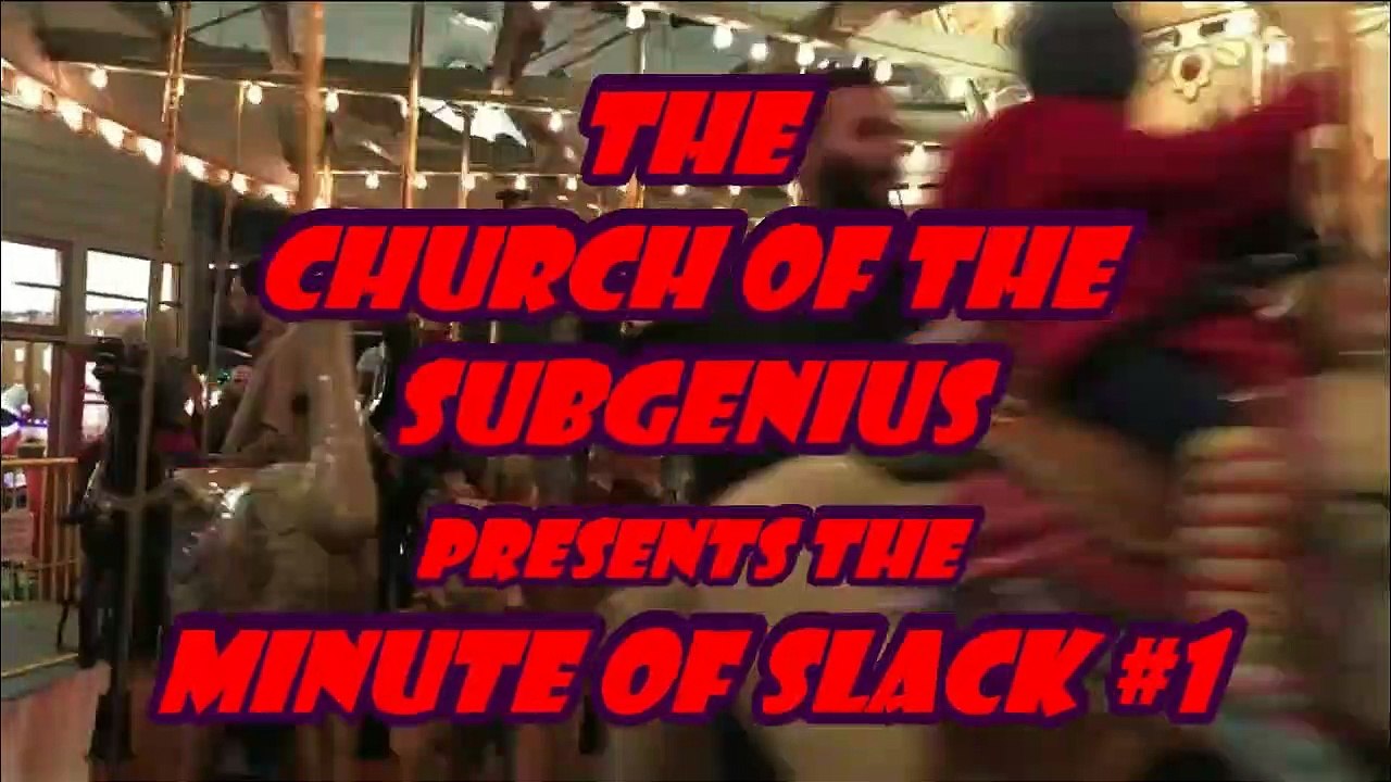 church_of_the_subgenius_-_minute_of_slack_no_1_from_rev._ivan_stang_-_what_is_slack_ (Original)