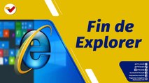 Punto de Encuentro | Microsoft pone fin a Internet Explorer luego de 27 años