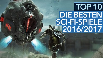Die 10 besten Sci-Fi-Spiele 2016/2017 - Video: Hits und Hoffnungsträger