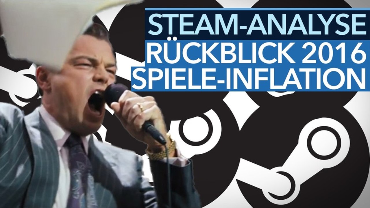 Steam-Analyse im Video - Mehr, mehr, mehr bringt nichts mehr