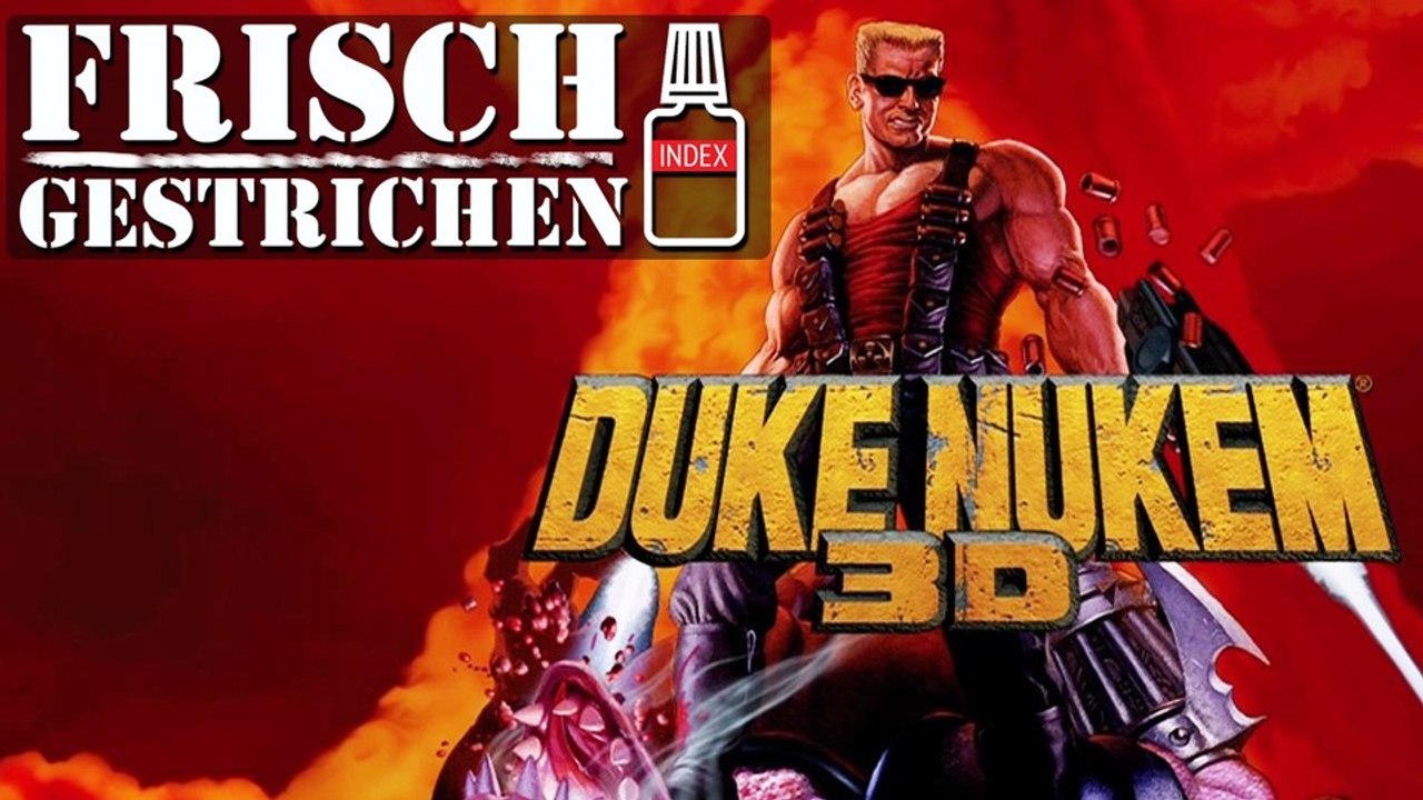 Frisch gestrichen: Duke Nukem 3D - Brutal, sexistisch & wieder vom Index