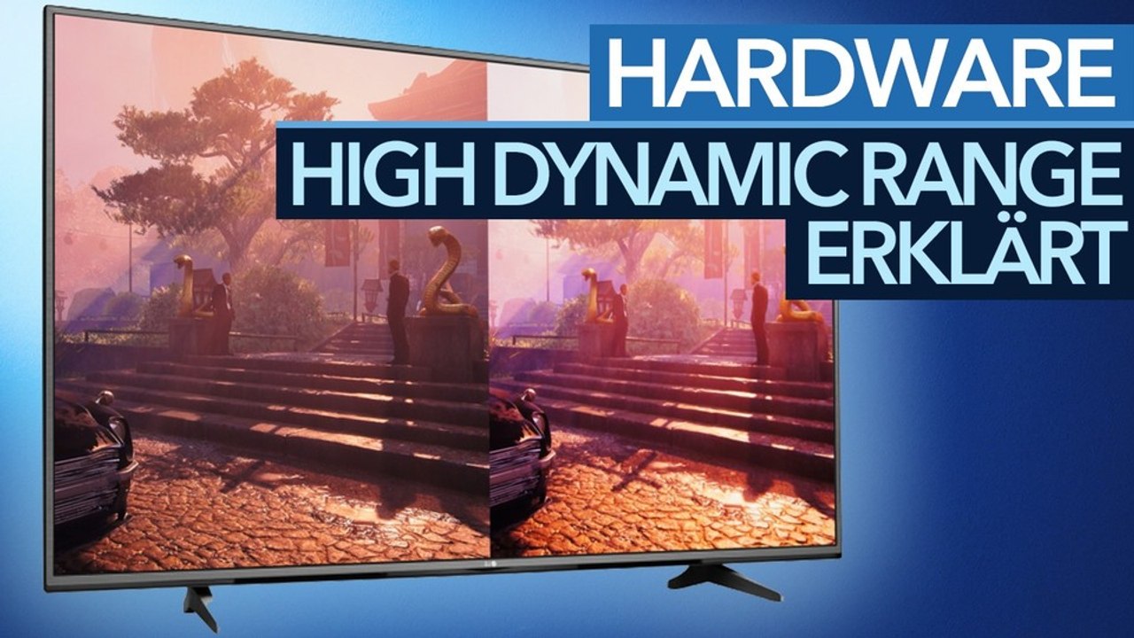 Was ist HDR? - High Dynamic Range erklärt
