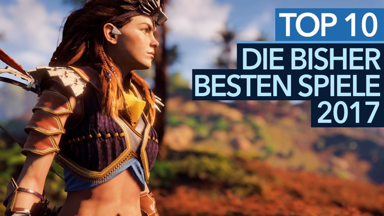 Die bisher besten spiele 2017 - video: keine angst vor dem sommerloch