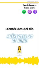 Efemérides de este miércoles 22 de junio