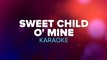 Sweet Child O' Mine - Guns N' Roses Karaoke