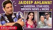 Jaideep Ahlawat Reveals BIG Secret Of Kareena,Talks About Star Kids Being TROLLED,Broken News &More