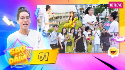 Sao Có Dám? | Nhiệm Vụ Kỳ Thú - Tập 01