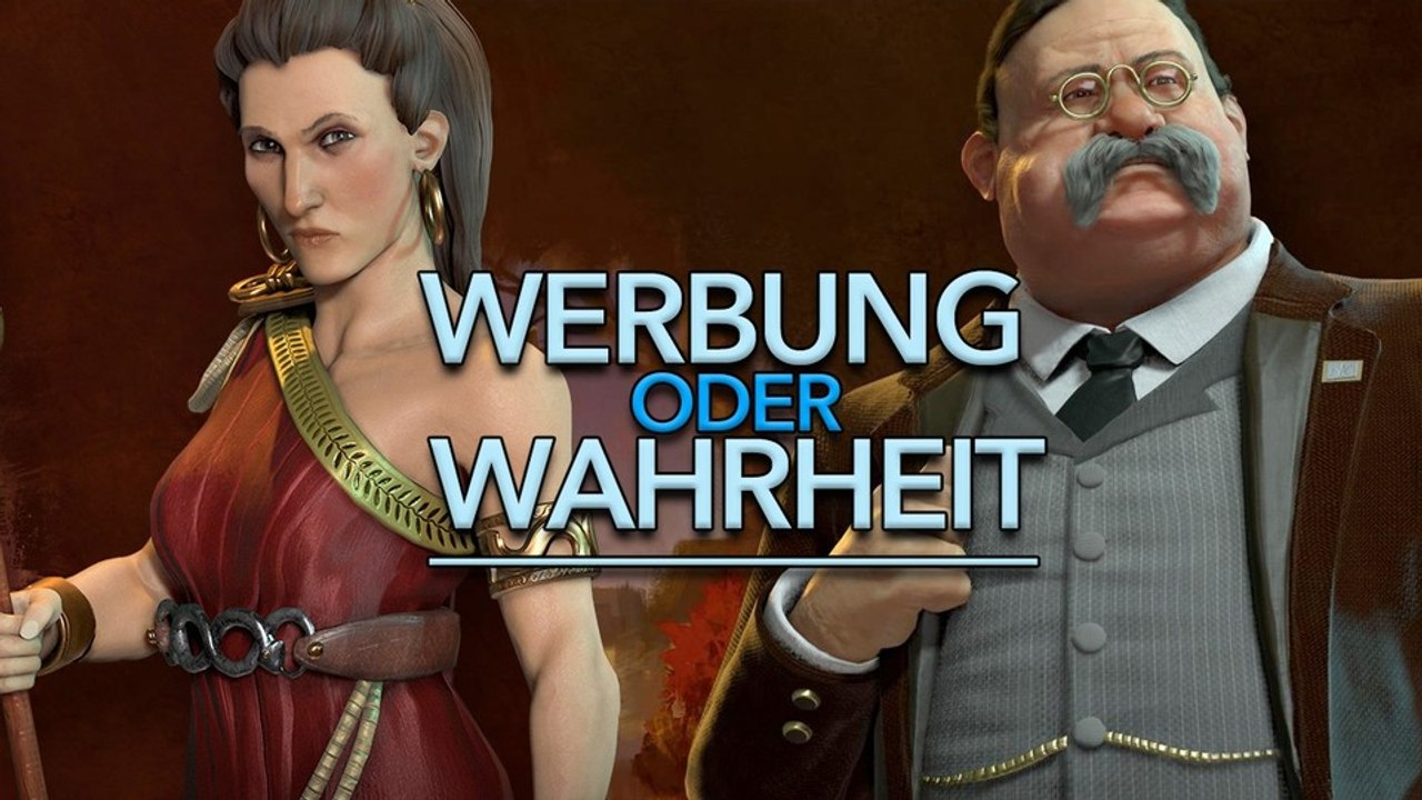 Werbung oder Wahrheit: Civilization 6 - Die Könige der Diplomatie