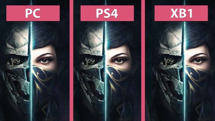 Dishonored 2 - PC gegen PS4 und Xbox One im Grafik-Vergleich
