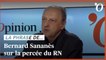 Bernard Sananès: «Marine Le Pen a réussi sa dédiabolisation»
