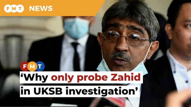 Explain why probe only focused on Zahid, lawyer tells MACC