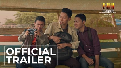 Trailer Rasmi Filem 35mm - Pengembaraan Fantasi 🎬