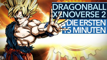 Dragon Ball Xenoverse 2 - Die ersten 15 Minuten aus der Open Beta
