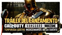 Tráiler de la Temporada 4 Mercenarios de la suerte para Call of Duty: Warzone y Vanguard