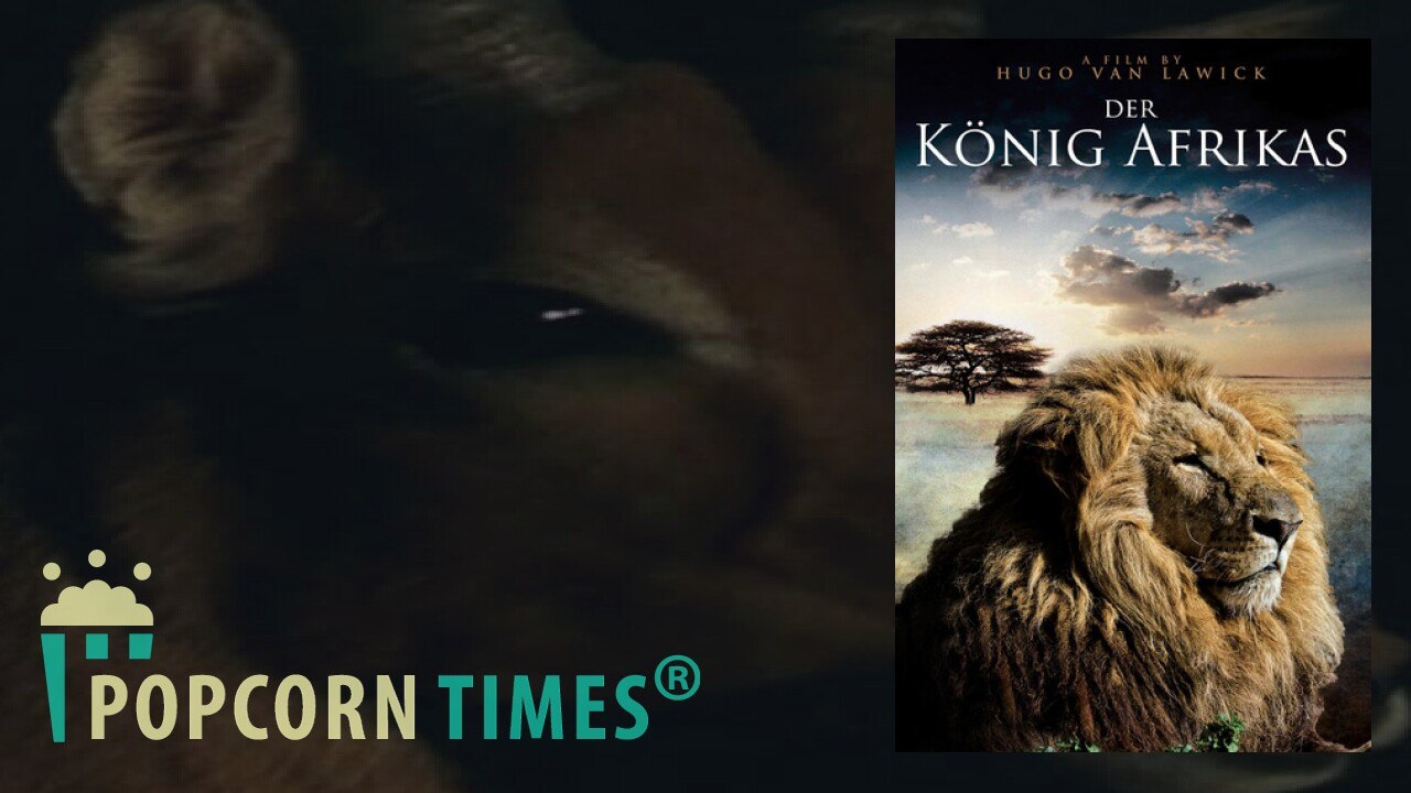 Der König Afrikas (Wildlife) | Ganzer Film auf Deutsch (Full Movie, Stream)