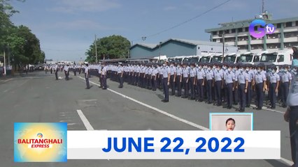 Balitanghali Express: June 22, 2022 [HD]