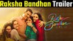 Raksha Bandhan Trailer : अपनी बहनों की शादी के लिए दुकान गिरवी रख देते हैं Akshay Kumar, देखें अटूट रिश्ते की कहानी