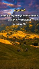 Adzan pertama di dunia