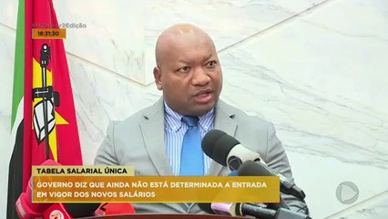 Assista ao vídeo/Governo diz que não está determinada a entrada em vigor de novos salários