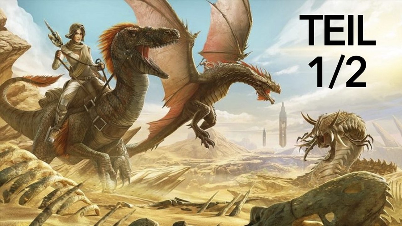ARK: Scorched Earth - Die ersten Schritte im Wüsten-DLC (Teil 1/2)