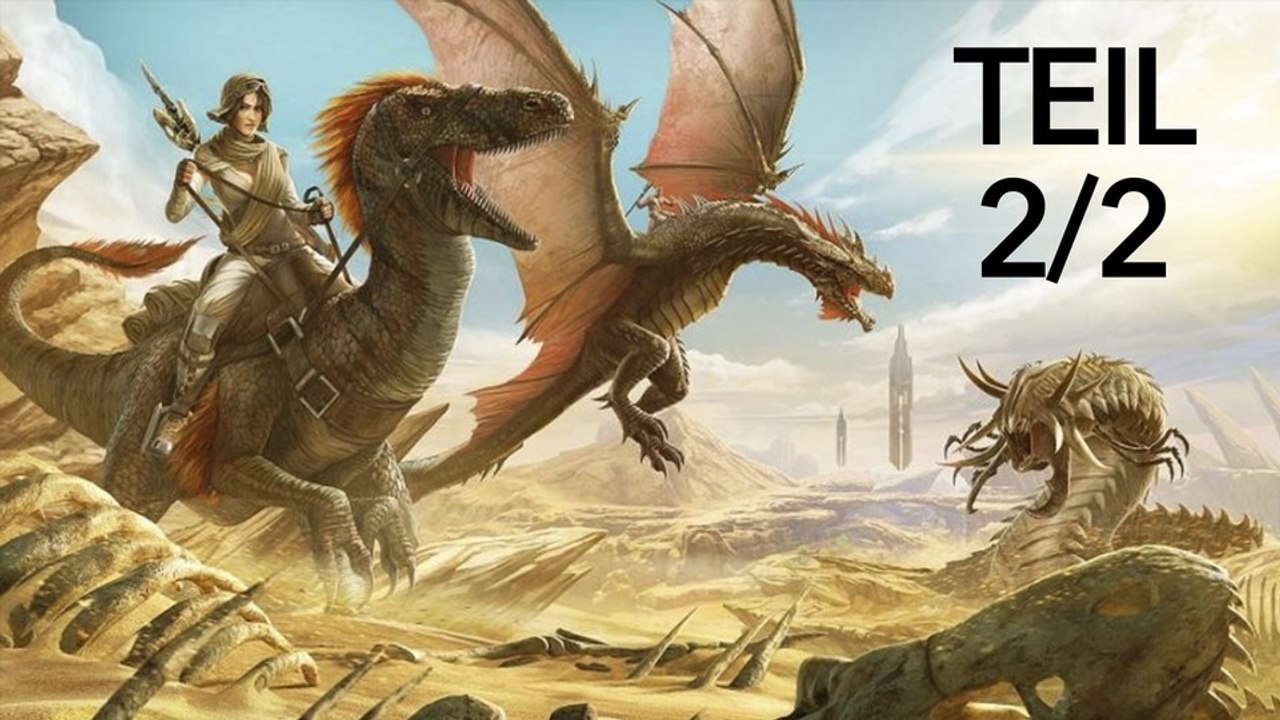 ARK: Scorched Earth - Die ersten Schritte im Wüsten-DLC (Teil 2/2)