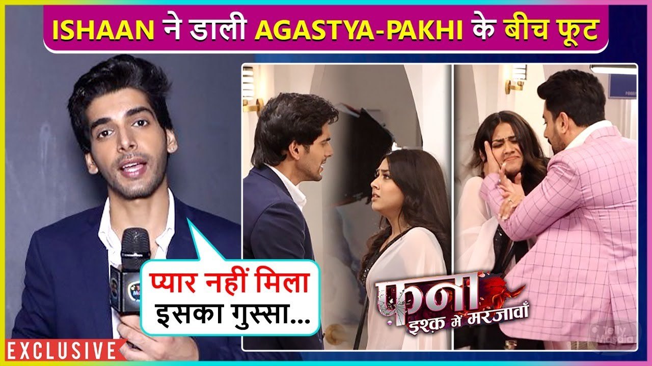 Ishaan Creates Misunderstanding Between Pakhi & Agastya | Fanaa - Ishq Mein Marjawan