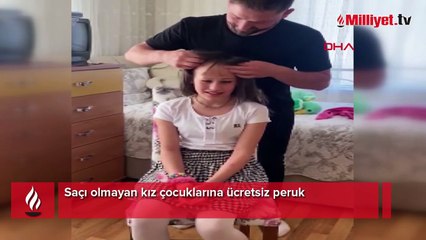 Saçı olmayan kız çocuklarına ücretsiz peruk