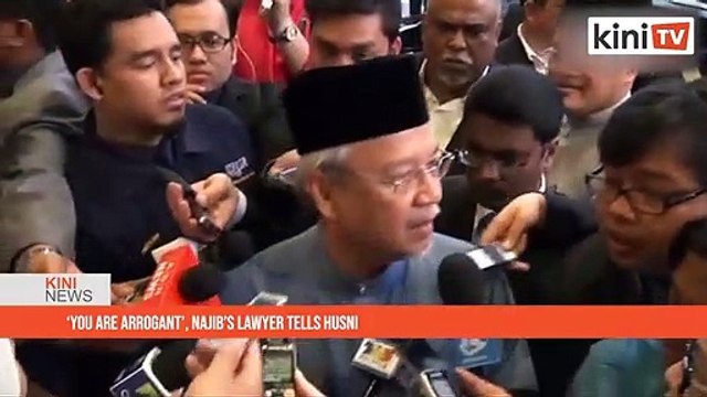 ‘You are arrogant’, Najib’s lawyer tells Husni