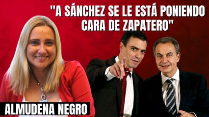 Almudena Negro se cachondea de Sánchez: “Se le está poniendo cara de Zapatero”
