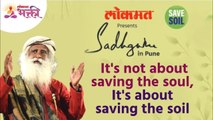 It's not about saving the soul, It's about saving the soil | Sadhguru Jaggi Vasudev | Save Soil