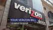 YOUR VERIZON BILL IS ABOUT TO GO UP