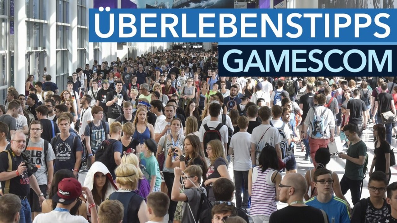 Gamescom 2016 - Video: Die wichtigsten Überlebenstipps für Messebesucher