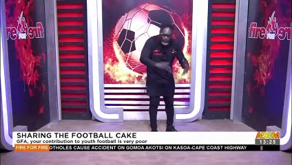 Sharing The Football Cake: GFA, Your Contribution To Youth Football Is Very Poor - Adom (22-6-22)