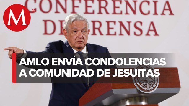 Hay 2 personas desaparecidas tras asesinato de sacerdotes jesuitas en Chihuahua: AMLO