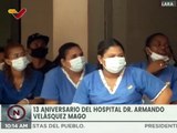 Lara | Hospital Dr. Armando Velásquez celebra sus 13 años ofreciendo atención de calidad