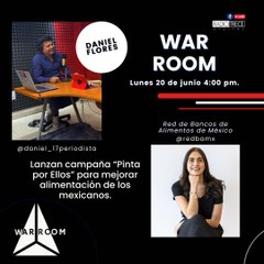 War Room: Lanzan campaña "pinta por ellos" para mejorar alimentación de los mexicanos
