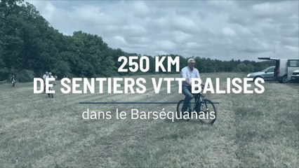 250 km de sentiers VTT balisés dans le Barséquanais