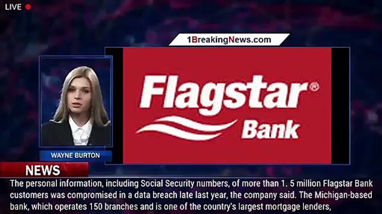 Social Security Numbers Stolen in Flagstar Bank Data Breach
