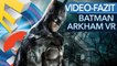 Batman Arkham VR - E3-Fazit zum Batman-VR-Spiel