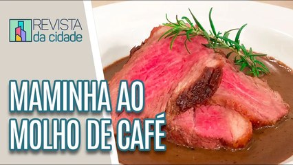 Maminha ao Molho de Café - Revista da Cidade (22/06/2022)