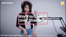 The Way You Look At Me (Cover by Shania Yan)