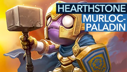 Hearthstone: Murloc-Paladin - Dieses Deck kann nicht nur Aggro