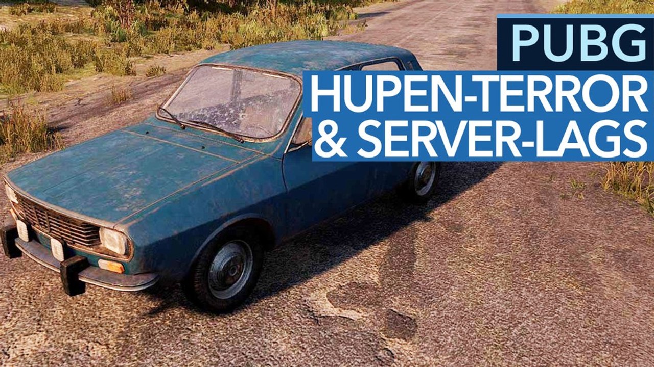 Playerunknown's Battlegrounds - Video: Hupen-Terror & Server-Lags