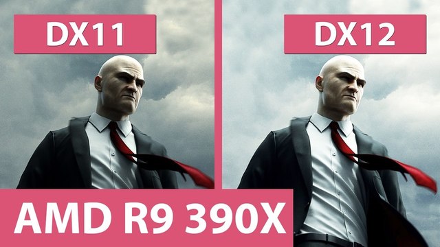Hitman - DirectX 12 gegen DirectX 11 mit einer Radeon R9 390X