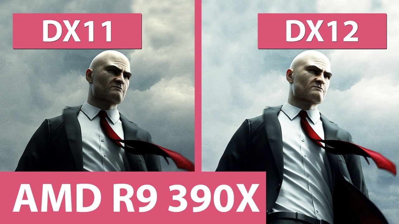 Hitman - DirectX 12 gegen DirectX 11 mit einer Radeon R9 390X