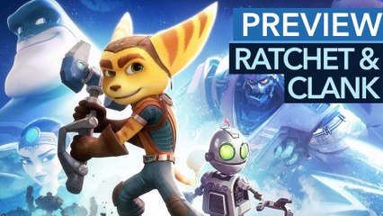 Ratchet & Clank - Vorschau: So gut wird die PS4-Neuauflage
