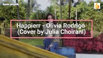 Happier -Olivia Rodrigo (Cover by Julia Choirani)